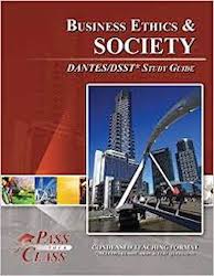Pass Your Class – DSST Business Ethics and Society